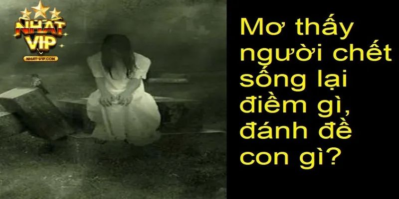 mơ thấy người chết đánh con gì